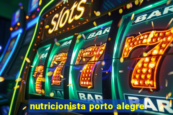 nutricionista porto alegre