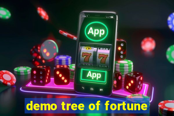 demo tree of fortune