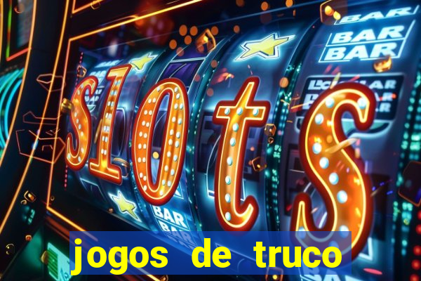 jogos de truco online grátis