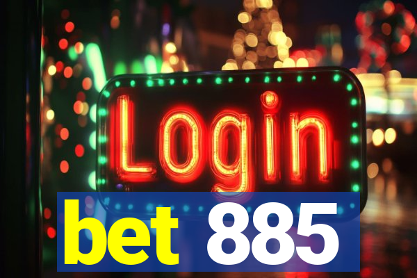 bet 885