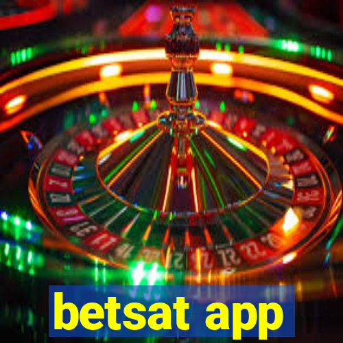 betsat app