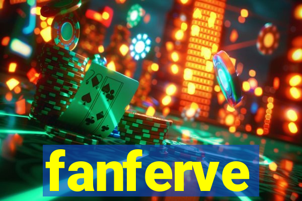 fanferve