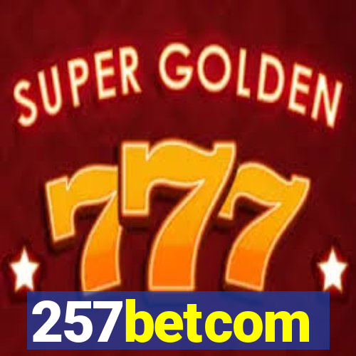 257betcom