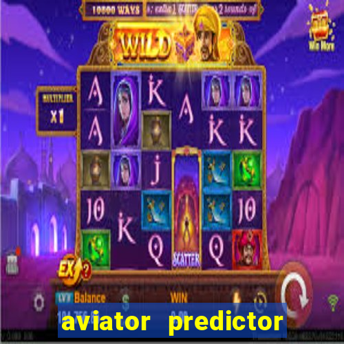 aviator predictor v4.0 apk