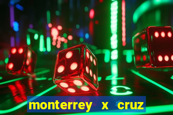 monterrey x cruz azul palpite