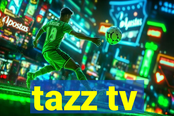 tazz tv