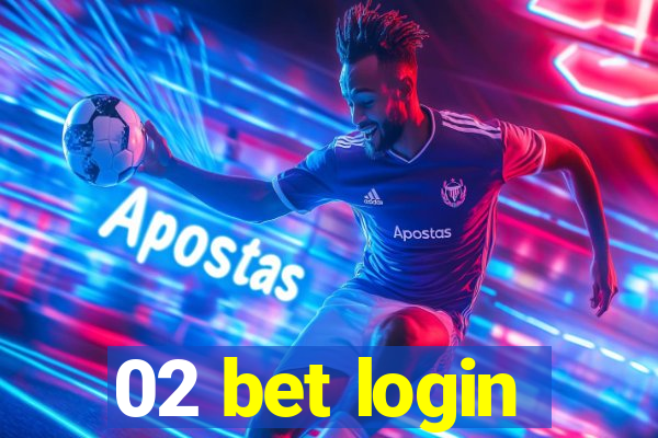 02 bet login