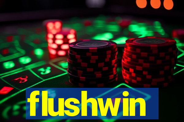 flushwin