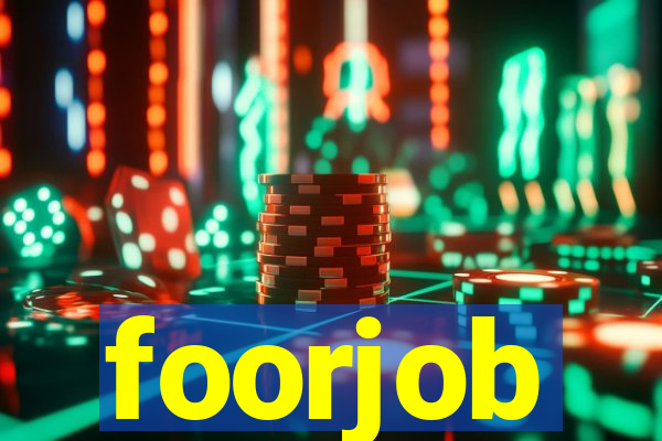 foorjob