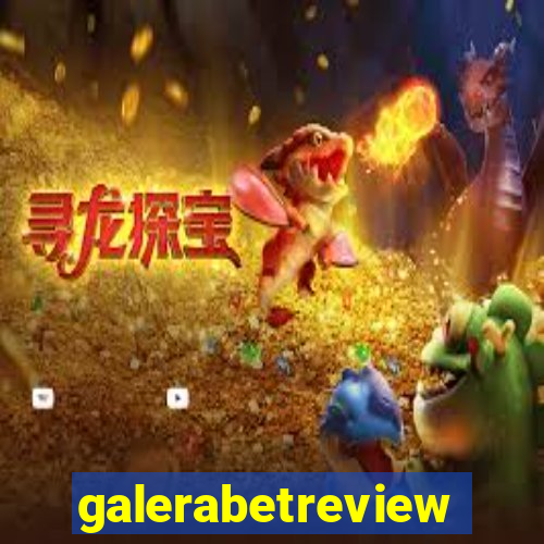 galerabetreview