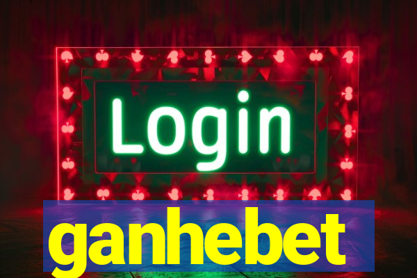 ganhebet