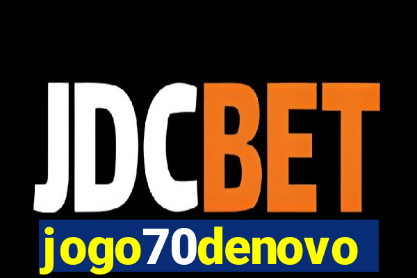 jogo70denovo