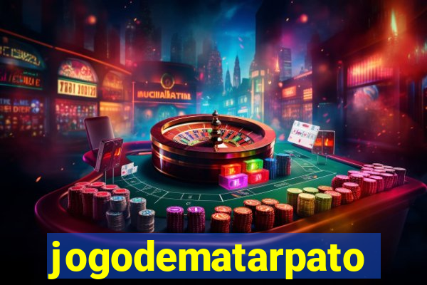 jogodematarpato