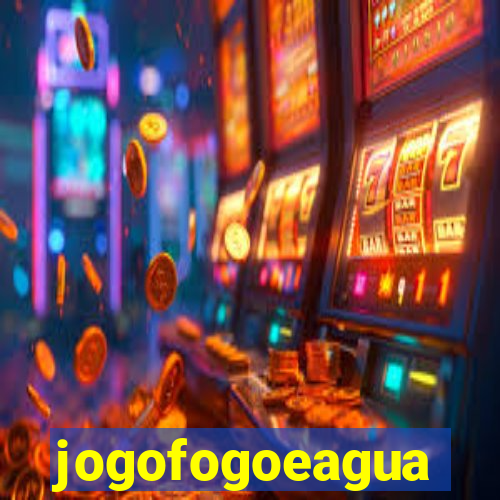 jogofogoeagua