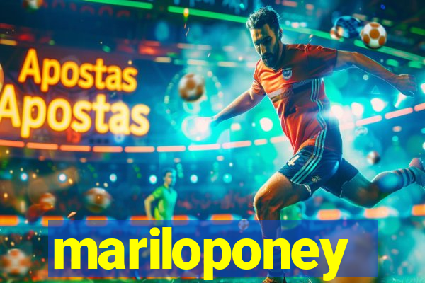 mariloponey