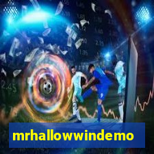 mrhallowwindemo