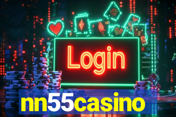 nn55casino