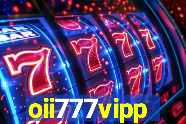 oii777vipp