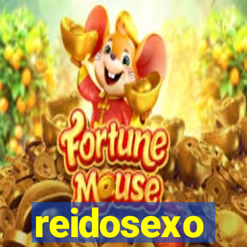 reidosexo