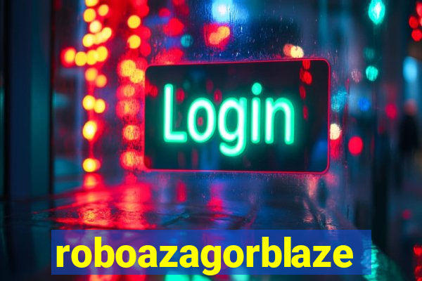 roboazagorblaze