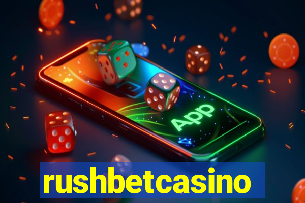 rushbetcasino