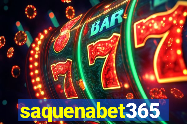 saquenabet365