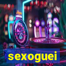 sexoguei