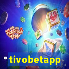 tivobetapp