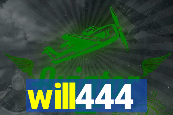 will444