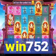 win752