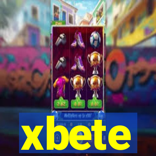 xbete