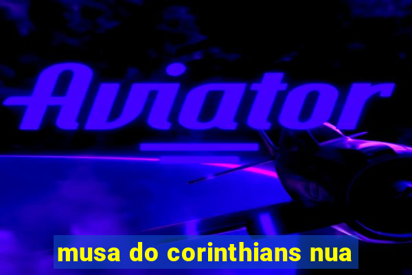 musa do corinthians nua