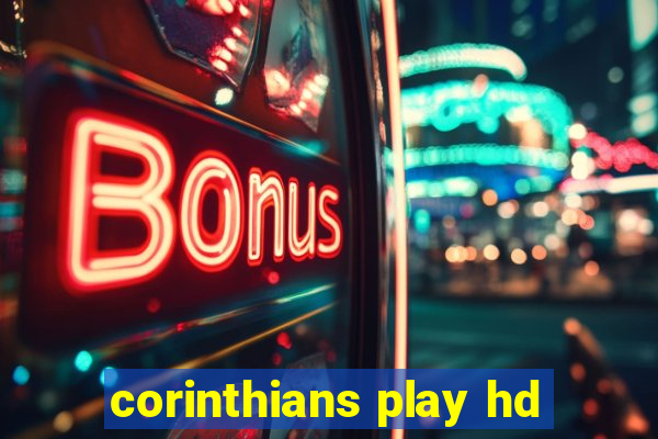 corinthians play hd