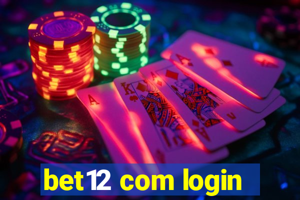 bet12 com login