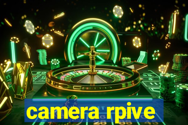 camera rpive