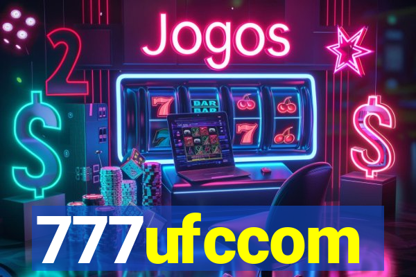 777ufccom