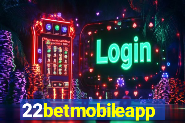 22betmobileapp