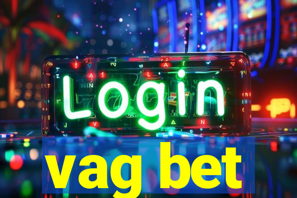 vag bet