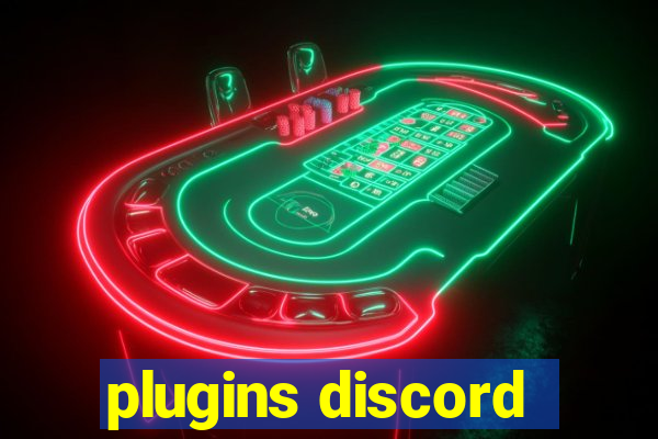 plugins discord