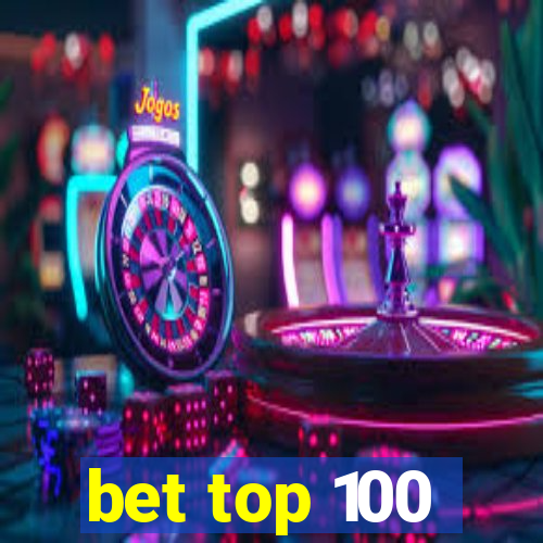 bet top 100