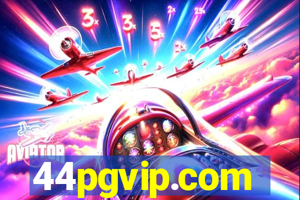 44pgvip.com