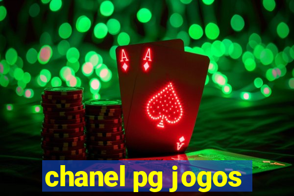 chanel pg jogos