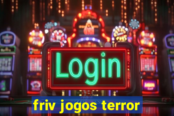 friv jogos terror