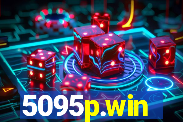 5095p.win