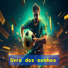 livro dos sonhos jogo do bicho