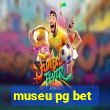 museu pg bet