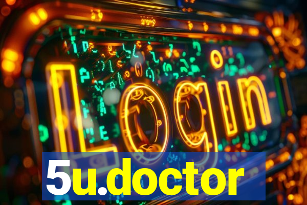 5u.doctor