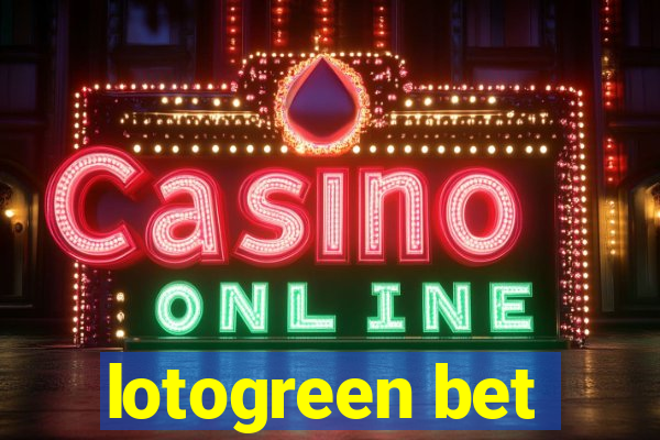 lotogreen bet