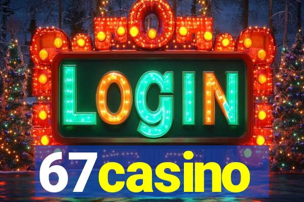 67casino