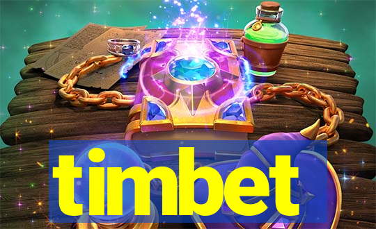 timbet